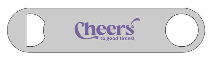 Cheers to the Good Times Bottle Opener